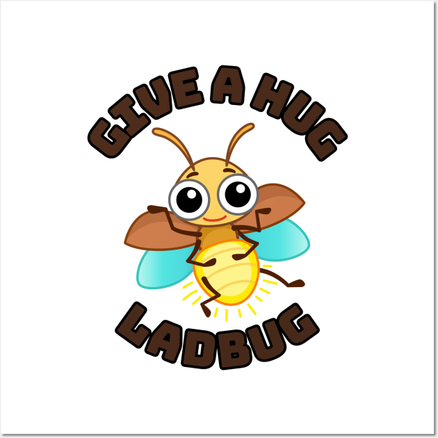 ladbug Wall Art by HB Shirts